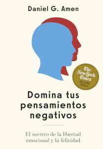 Domina tus pensamientos negativos