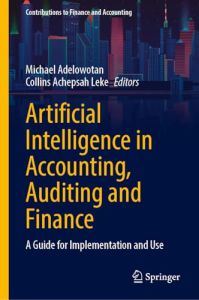 L’Intelligence artificielle dans la comptabilité, l’audit et la finance