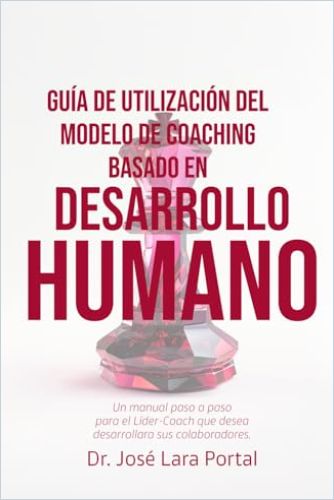 Guía de utilización del modelo de coaching basado en desarrollo humano (MCDH) cover