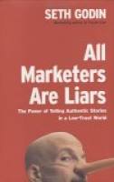 All Marketers Are Liars