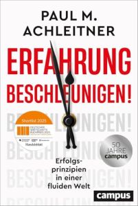 Erfahrung beschleunigen!