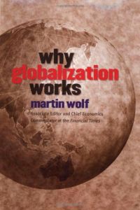 Warum die Globalisierung funktioniert