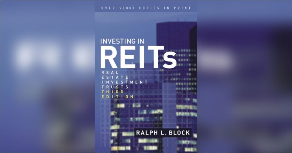 Ralph Block Investing in REITS Free Summary by Ralph L. Block