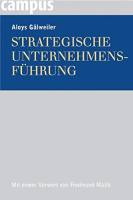Strategische Unternehmensf&uuml;hrung