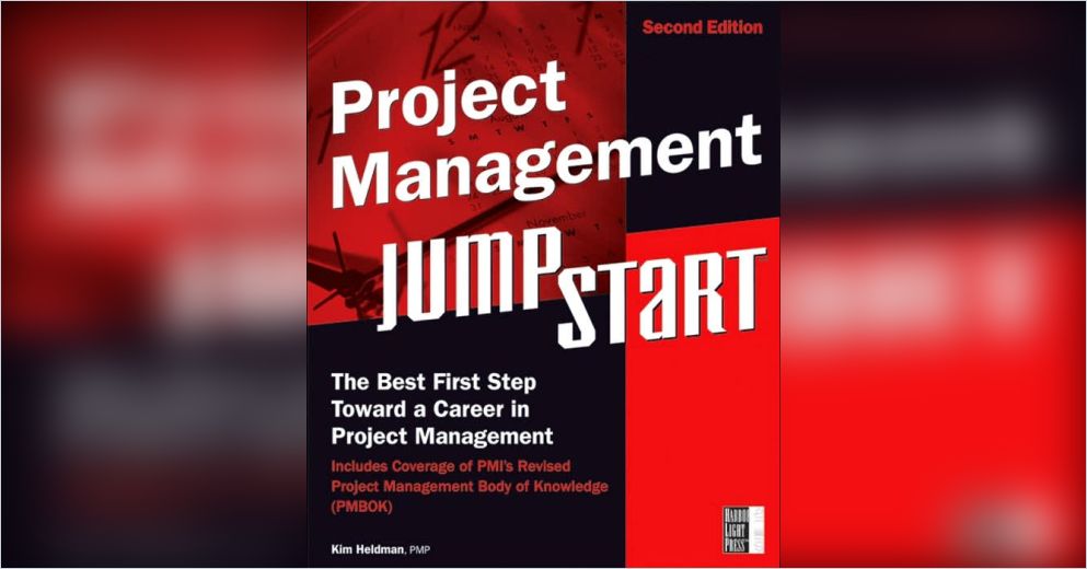Project Management Jump Start Project Management JumpStart Free Summary by Kim Heldman