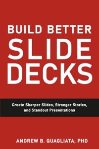 Build Better Slide Decks