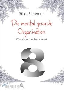 Die mental gesunde Organisation