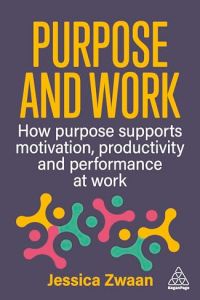 Purpose and Work