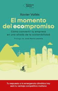 El momento del ecompromiso