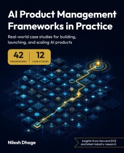 AI Product Management Frameworks in Practice