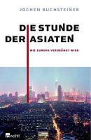 Die Stunde der Asiaten