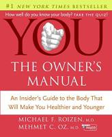 You: The Owner's Manual