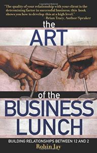 The Art of the Business Lunch