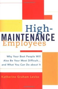 High-Maintenance Employees
