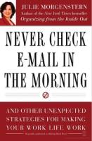 Never Check E-mail in the Morning