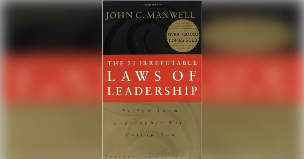 The 21 irrefutable laws of leadership review