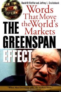 The Greenspan Effect