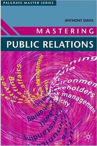 Mastering Public RelationsAnthony Davis Free Summary by