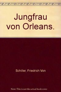 Die Jungfrau von Orleans