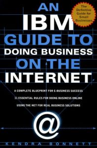 An IBM Guide to Doing Business on the Internet