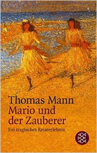 Mario Und Der Zauberer Von Thomas Mann Gratis Zusammenfassung