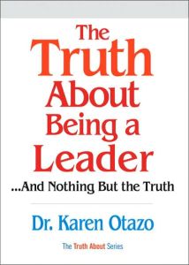 The Truth About Being a Leader