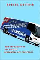The Squandering of America