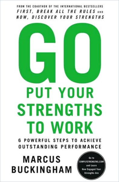 Go Put Your Strengths to Work cover