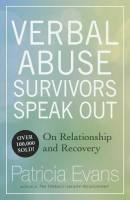 Verbal Abuse Survivors Speak Out