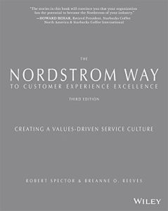 The Nordstrom Way to Customer Experience Excellence, 2nd Edition