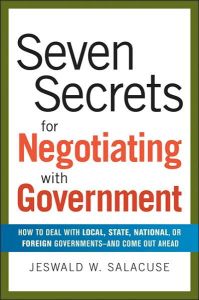 Seven Secrets for Negotiating with Government