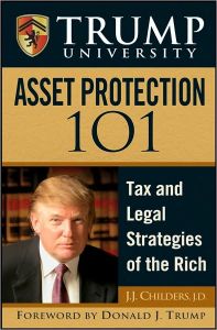 Trump University Asset Protection 101