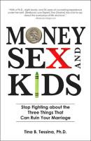 Money, Sex, and Kids