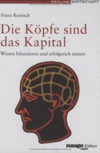 Die K&ouml;pfe sind das Kapital