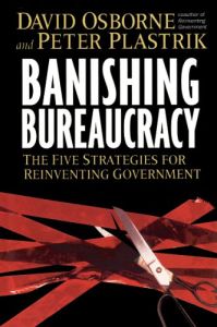 Banishing Bureaucracy