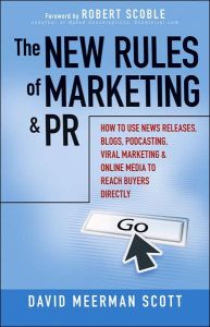The New Rules of Marketing & PR