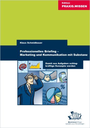 Image of: Professionelles Briefing - Marketing und Kommunikation mit Substanz