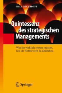 Quintessenz des strategischen Managements