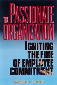 The Passionate Organization