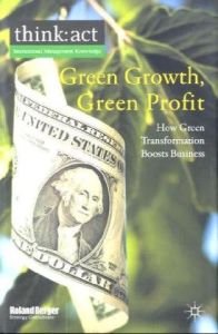 La croissance verte, source de profits écologiques