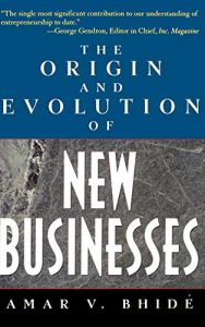 The Origin and Evolution of New Businesses