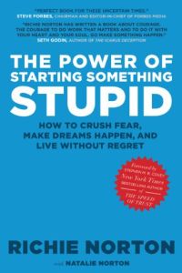 The Power of Starting Something Stupid