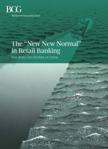 The “New New Normal” in Retail Banking