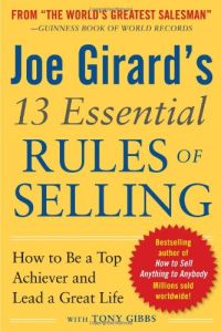 Las 13 reglas esenciales de ventas según Joe Girard