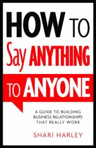 How to Say Anything to Anyone