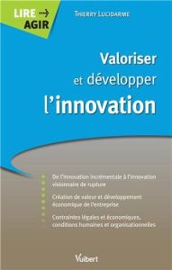 Valoriser et développer l’innovation