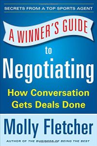 A Winner’s Guide to Negotiating