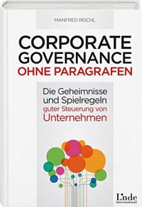 Corporate Governance ohne Paragrafen