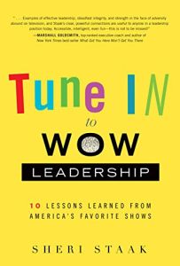Tune In to Wow Leadership