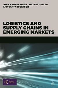 Logistique et chaînes d’approvisionnement dans les marchés émergents